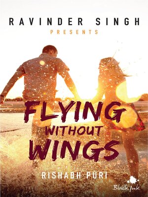cover image of Flying Without Wings (Ravinder Singh Presents)